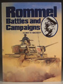 #9876 - Rommel - Battles and Campaigns - Macksey, Kenneth 